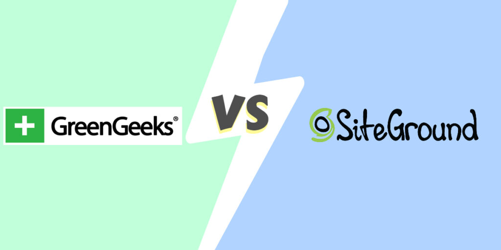 GreenGeeks Vs SiteGround